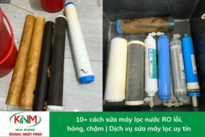 Sửa máy lọc nước RO lỗi, hỏng, chậm | Dịch vụ sửa máy lọc uy tín