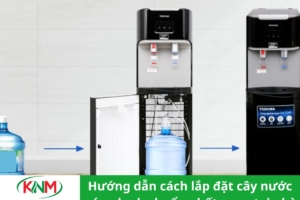 Hướng dẫn cách lắp đặt cây nước nóng lạnh chuẩn nhất ngay tại nhà